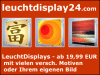 LeuchtDisplays - ab 19, 99 EUR