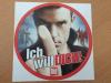 AUFKLEBER,  STICKER >> ICH WILL DICH