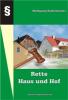 Rette Haus und Hof