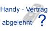 Vertrag abgelehnt ?