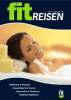 Fitreisen - Kur-Urlaub,  Beauty-  Wellness Reisen