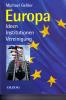 Europa,  Ideen,  Institutionen,  Vereinigung,  Michael Gehler