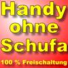 Handy ohne Schufa ,  Handy