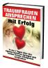 Traumfrauen ansprechen - mit Erfolg