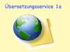 Übersetzungsservice 1a- zuverlässig,  kostengünstig & fachgerecht
