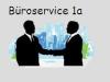 Büroservice 1a- Schnell,  zuverlässig und kostengünstig