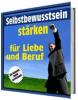 Selbstbewusstsein stärken