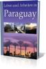 Leben und Arbeiten in Paraguay