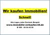 Wir kaufen Immobilien! Schnell!
