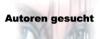 Autoren gesucht