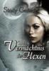 S. Gerlach - Das Vermächtnis der Hexen - Asaro Verlag