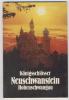 Königsschlösser - Neuschwanstein,  Hohenschwangau