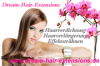 Dream-Hair-Extensions *Haarverlängerung,  Haarverdichtung,  Effektsträhnen*