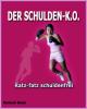 Der Schulden K.o