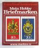 Philatelie Numismatik Briefmarken Briefe alte Banknoten Münzen usw.
