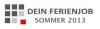 DEIN FERIENJOB 2013 SOMMERJOB ZUR MITGLIEDERWERBUNG 2013