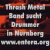 Metal Drummer in Nürnberg gesucht