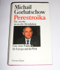 Michail Gorbatschow - Perestroika