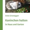 Kaninchen halten in Haus und Garten (4,  99 Euro)