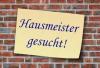 Hausmeister (M/ W/ D) gesucht !