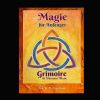 Magie für Anfänger – Grimoire de Diamant Blanc: Magie Praxis & Vorbereitung,  Rit