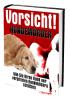 Vorsicht Hundemörder wie Sie Ihren Hund vor vergifteten Hundeködern schützen