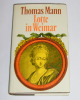 Thomas Mann  -  Lotte in Weimar