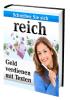 Schreiben Sie sich Reich - die Möglichkeiten mit Texten Geld zu verdienen